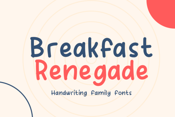 Breakfast Renegade: A Script Handwritten Font for Real Campaign Designers
