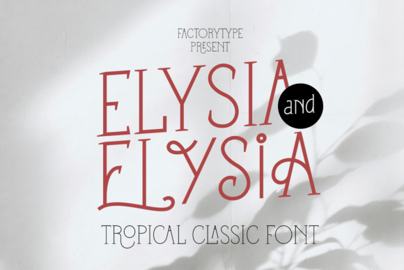 Elysia: A Stylish Serif Font for Modern Branding