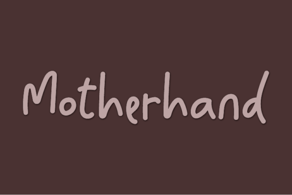 Motherhand: A Fun & Casual Handwritten Font for Makers and Designers