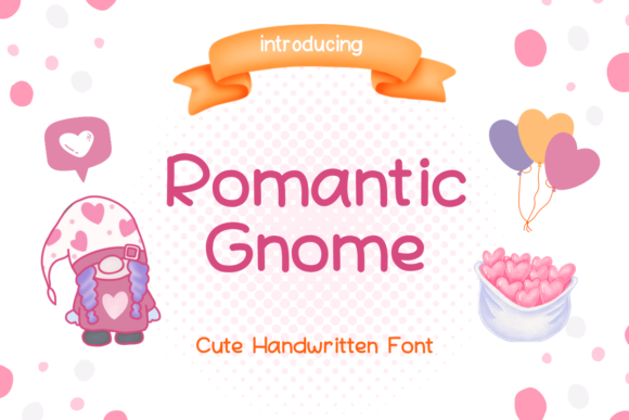 Romantic Gnome: A Cute Handwritten Font for Crafters and Sellers