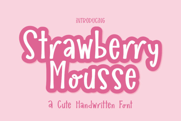 Strawberry Mousse: A Handwritten Font That Elevates Small Business Branding